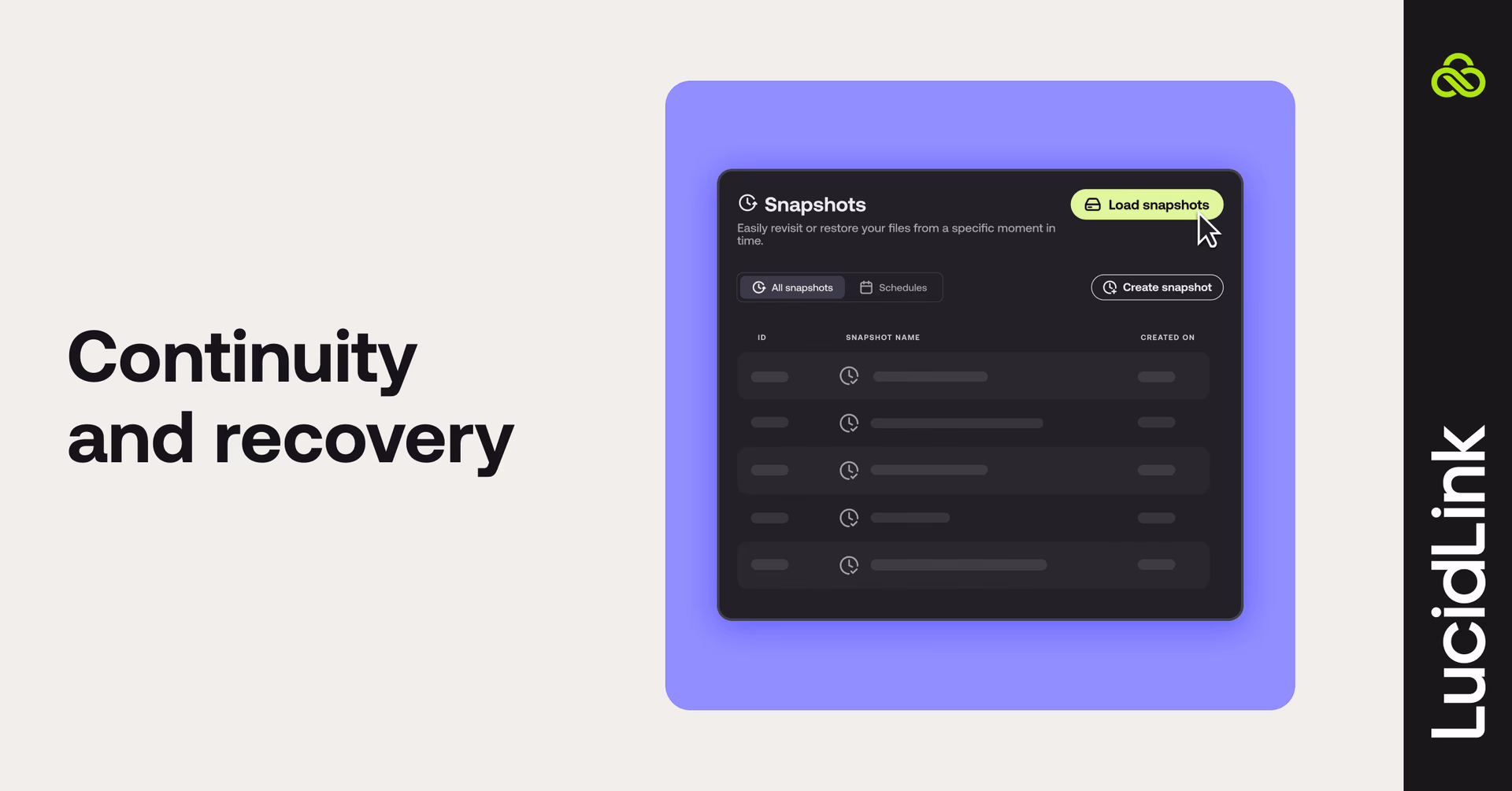 Continuity and recovery with LucidLink snapshots.