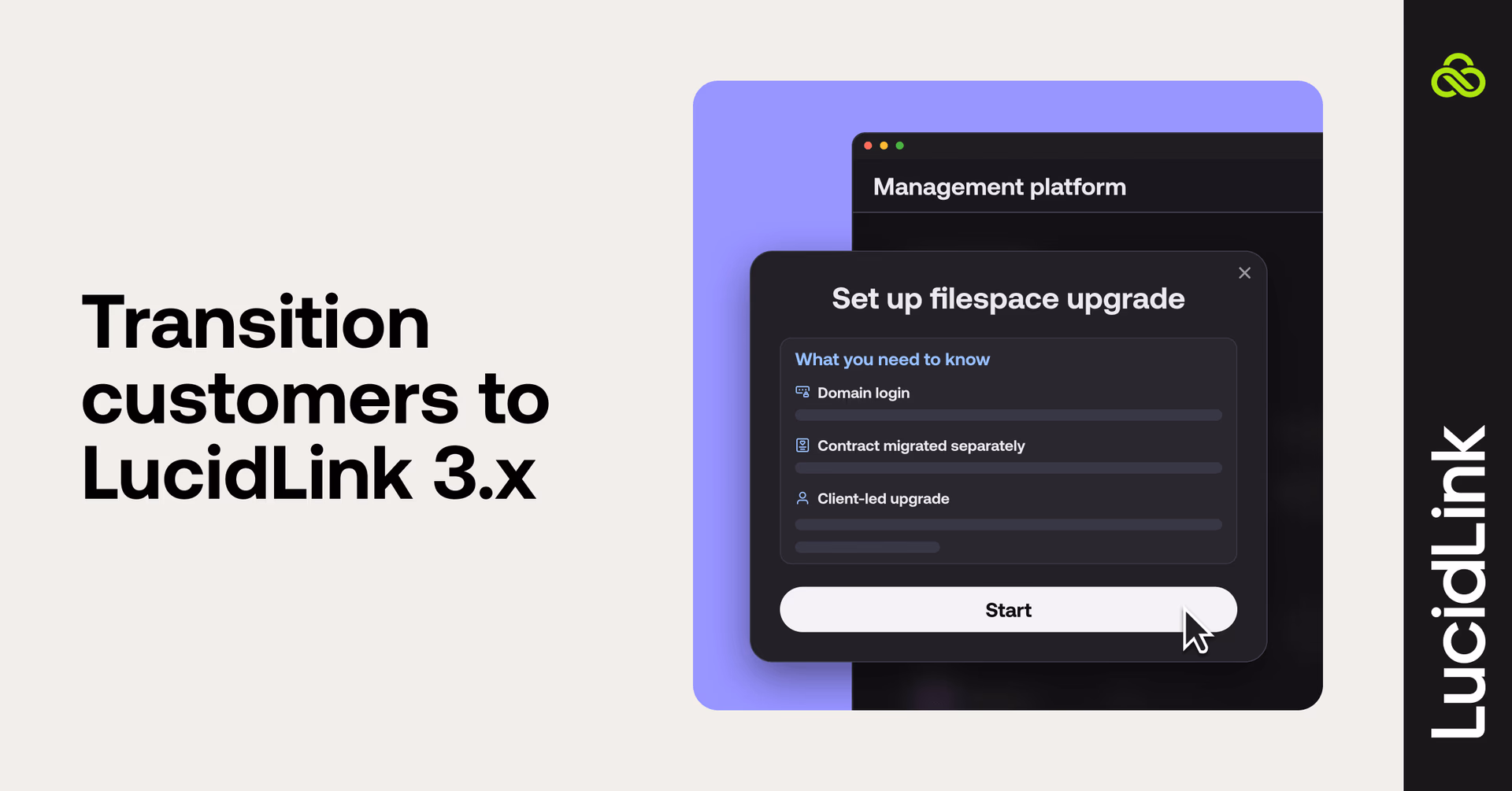 Transition customers to LucidLink 3.x.