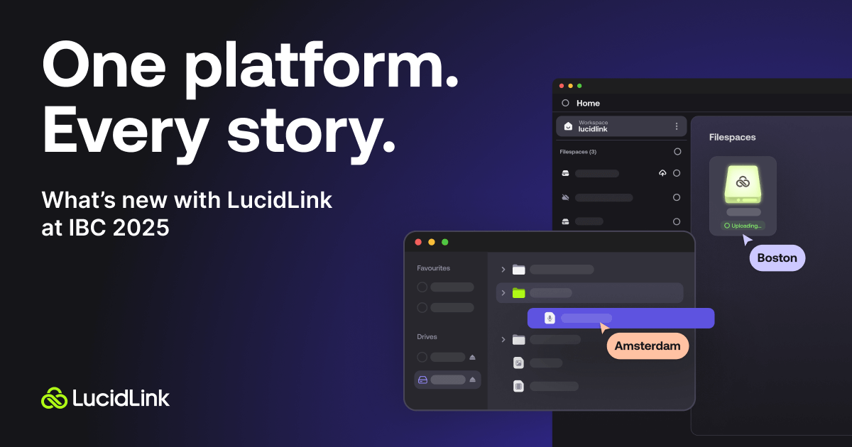 What’s new with LucidLink at IBC 2025 | LucidLink