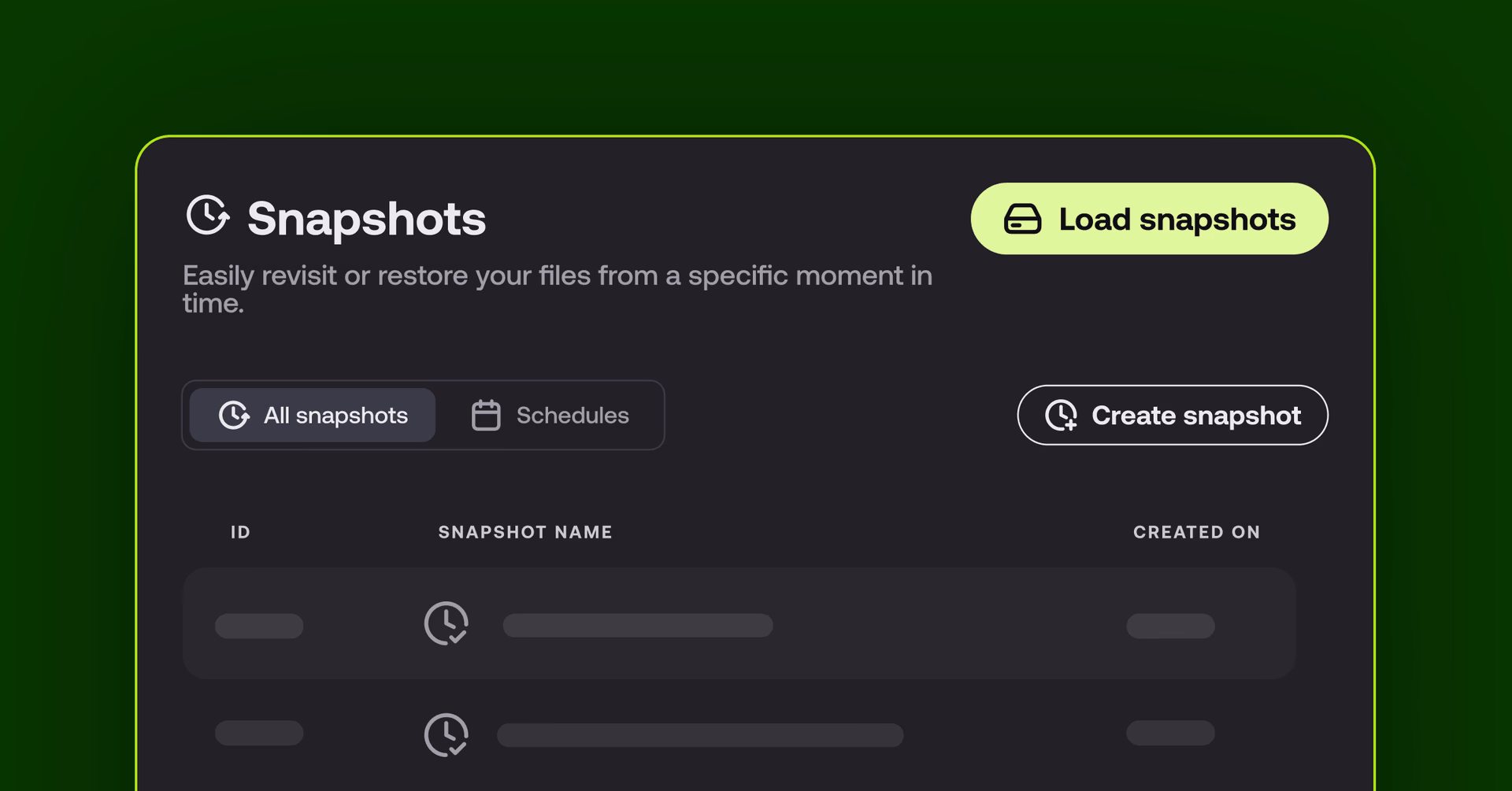 Snapshots UI showing a list of file snapshots with options to load or create new ones.