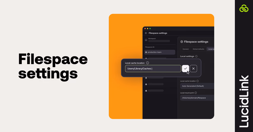 filespace settings - LucidLink